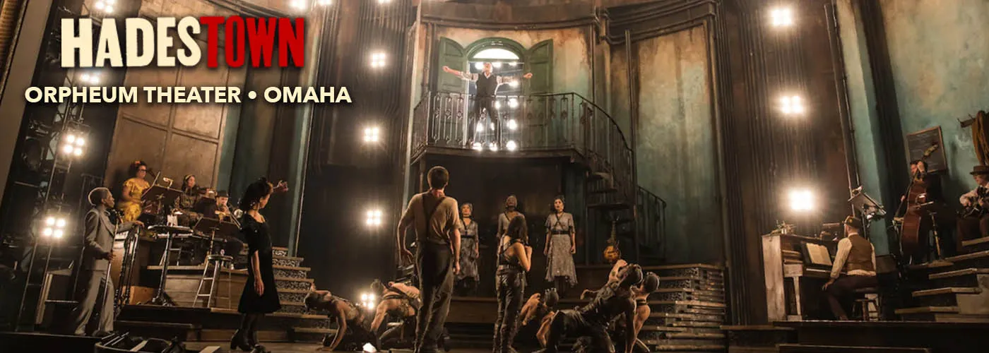 Hadestown broadway Omaha